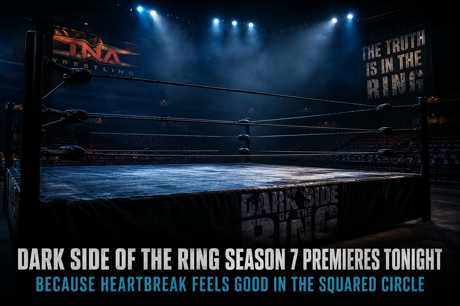 Dark Side of the Ring Season 7 wrestling ring hero artwork