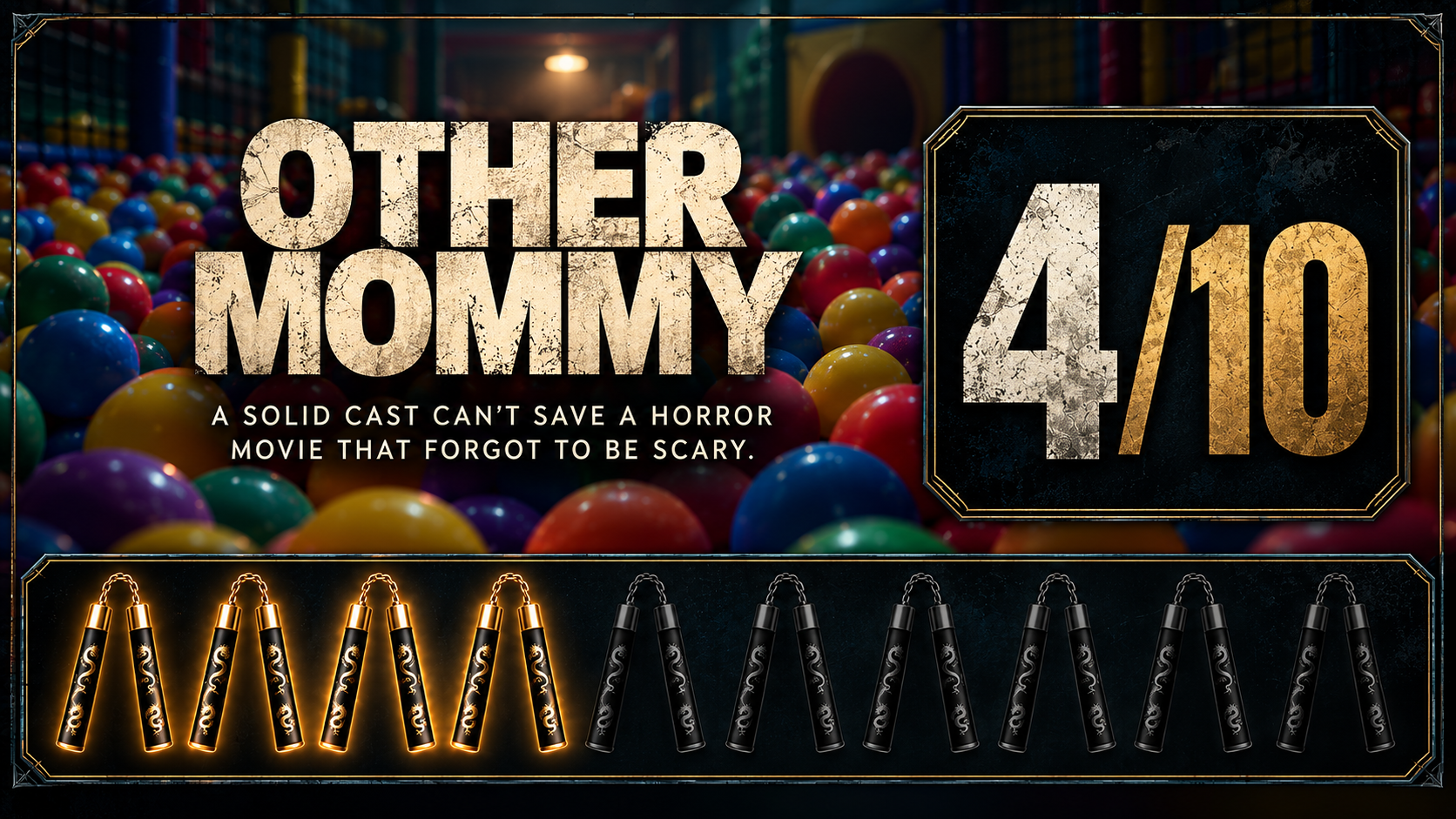 Other Mommy review graphic showing four out of ten nunchucks against a colorful ball pit